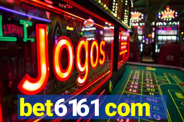 bet6161 com